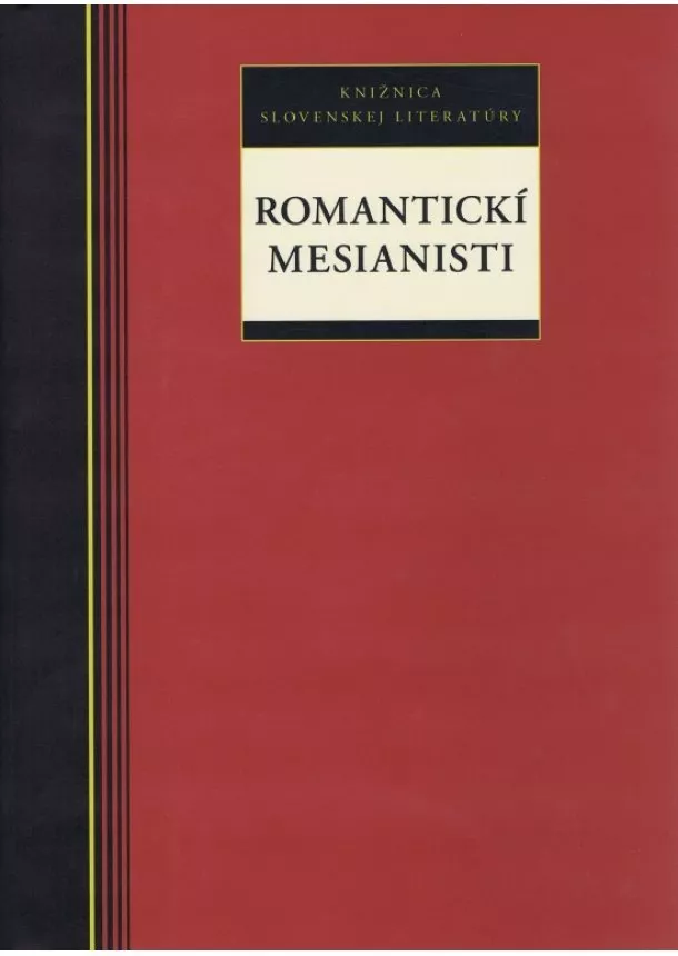 Ľubica Somolayová - Romantický mesianisti