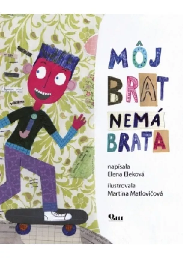 Elena Eleková - Môj brat nemá brata