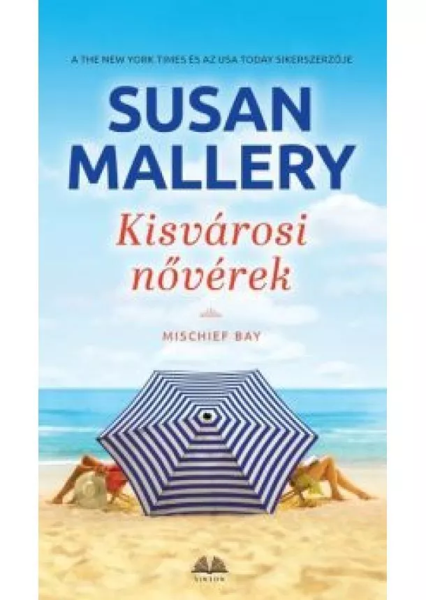 Susan Mallery - Kisvárosi nővérek - Mischief Bay