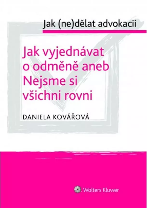 Daniela Kovářová - Jak vyjednávat o odměně aneb Nejsme si všichni rovni