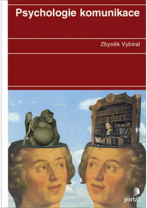 Zbyněk Vybíral  - Psychologie komunikace