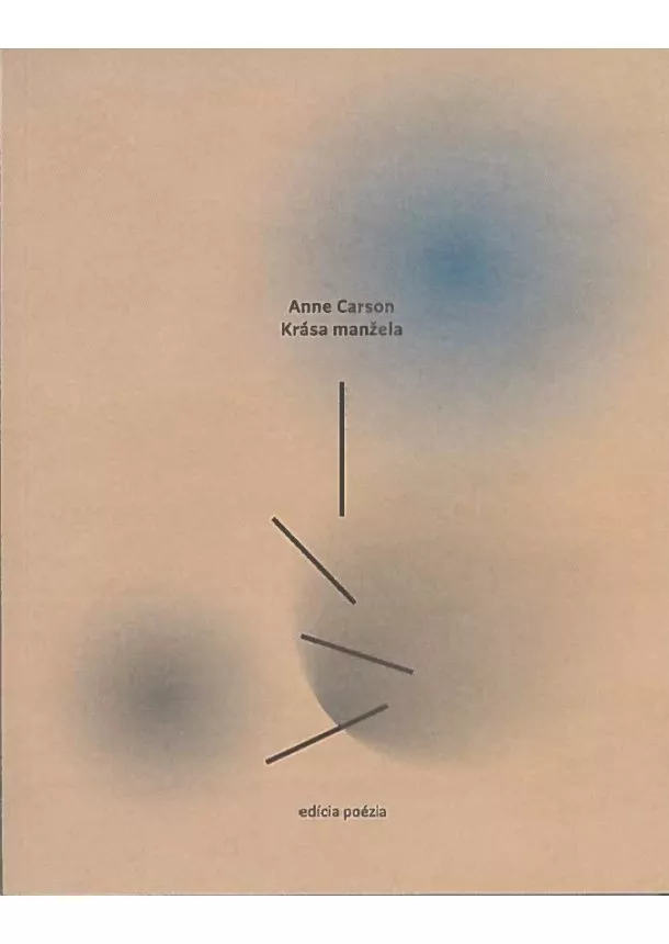 Anne Carson - Krása manžela