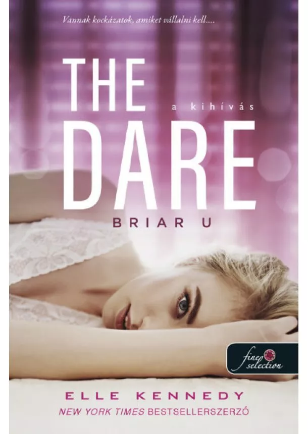 Elle Kennedy - The Dare - A kihívás - Briar U 4.