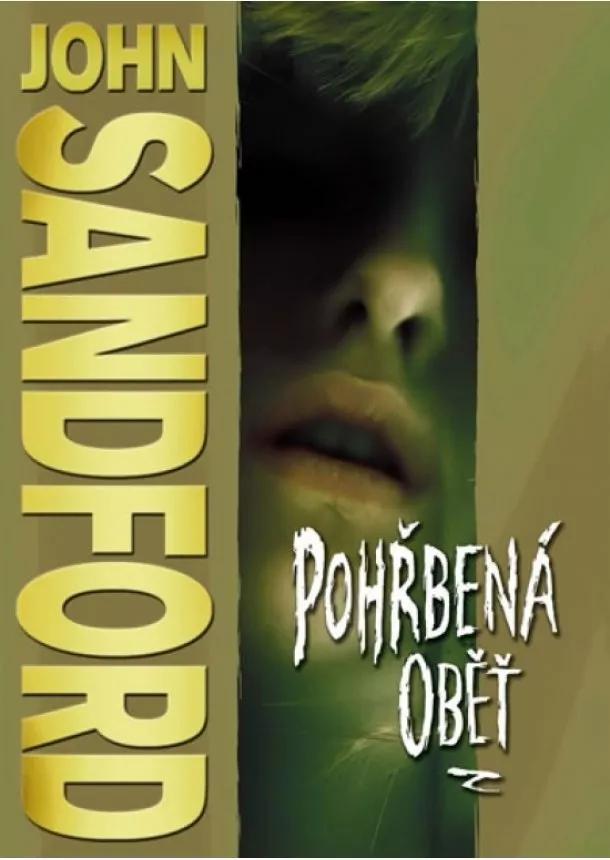 John Sandford - Pohřbená oběť