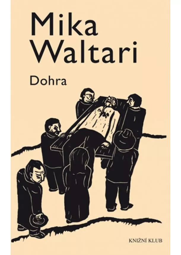 Mika Waltari - Dohra - 2. vydání