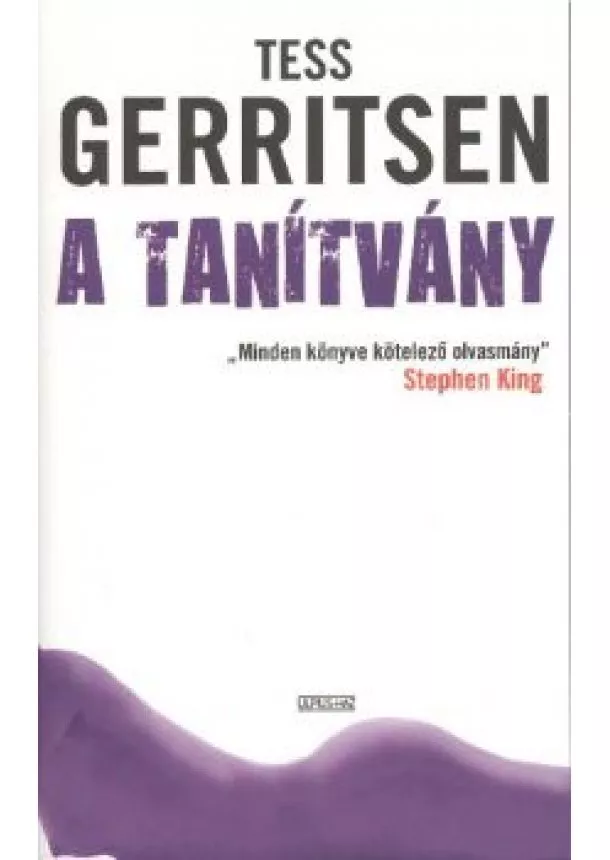 Tess Gerritsen - A TANÍTVÁNY