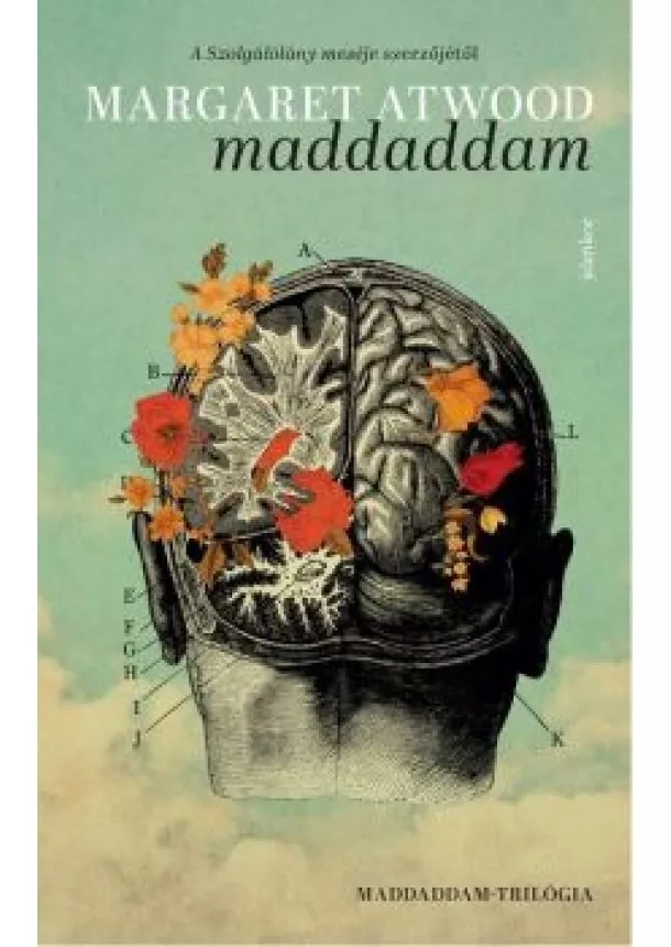 Margaret Atwood - MaddAddam - MaddAddam-trilógia 3.