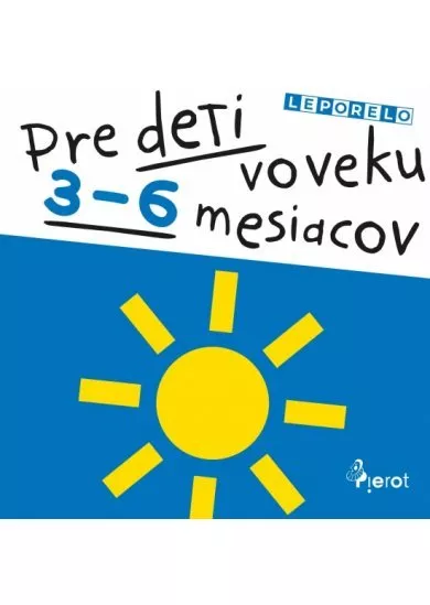 Lepolero pre deti vo veku 3-6 mesiacov