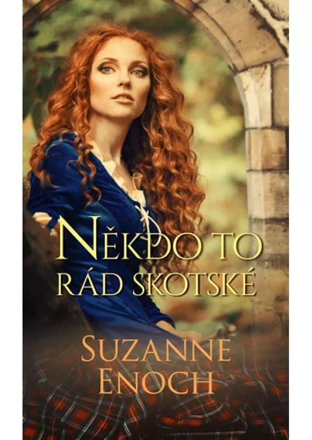 Suzanne Enoch - Někdo to rád skotské