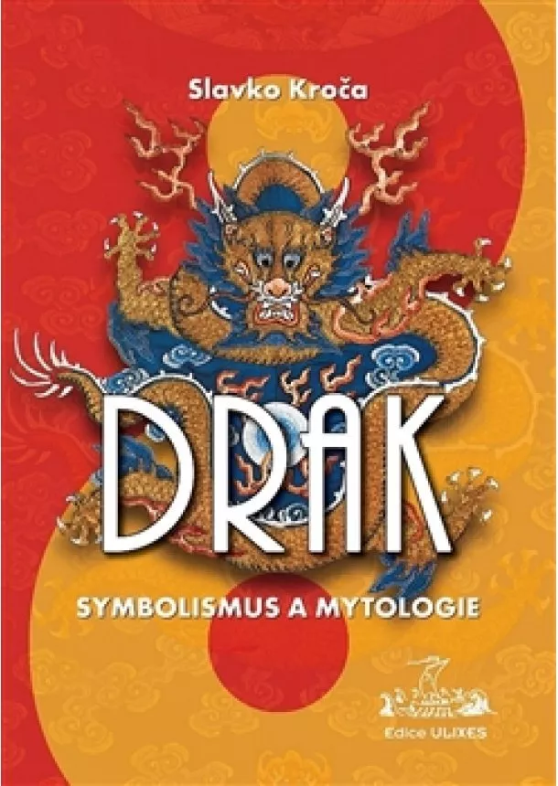 Slavko Kroča - Drak - Symbolismus a mytologie