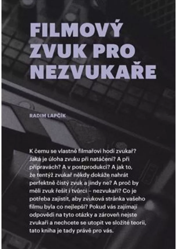 Radim Lapčík - Filmový zvuk pro nezvukaře