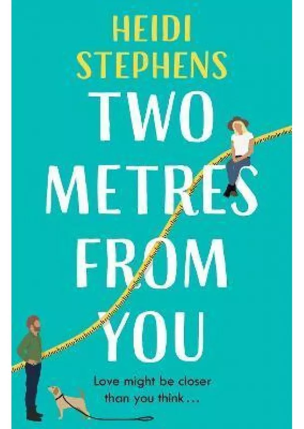 Heidi Stephens - Two Metres From You