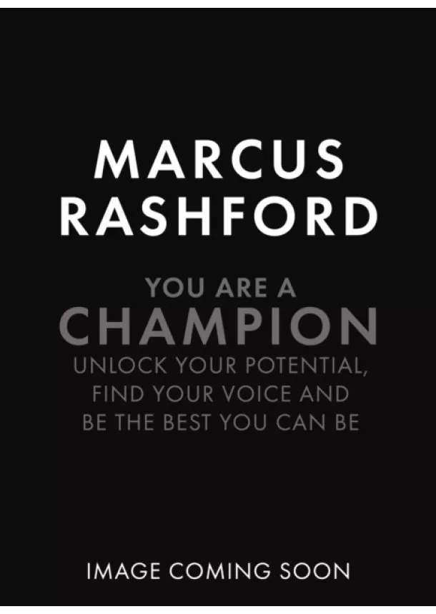 Marcus Rashford - You Are A Champion