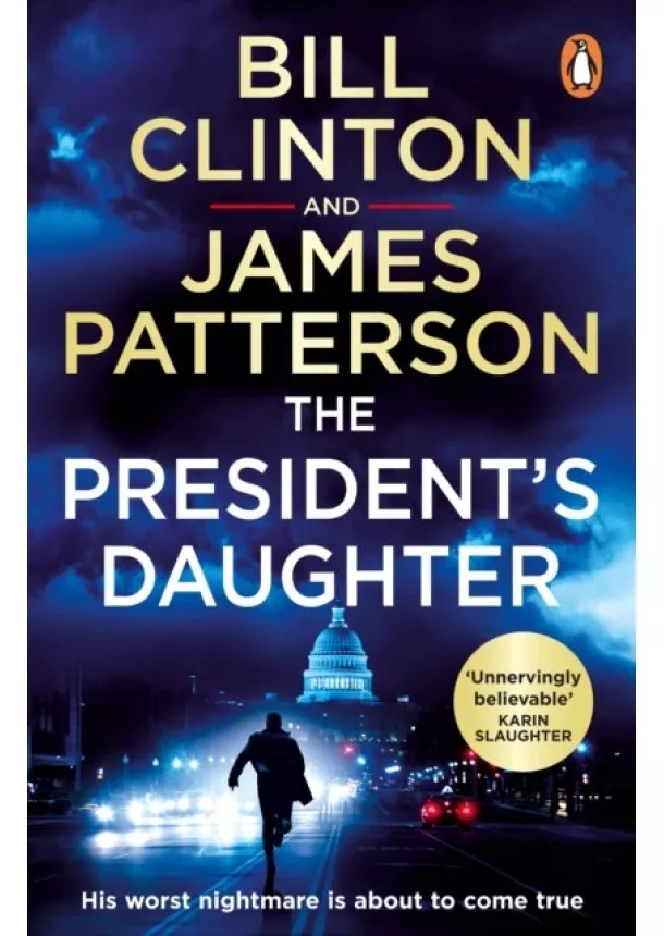 President Bill Clinton, James Patterson - The President's Daughter