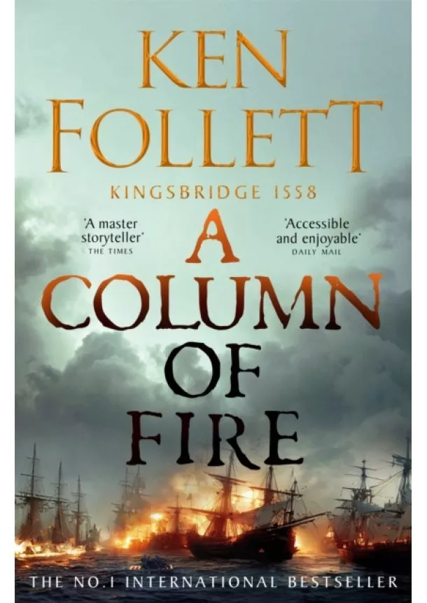 Ken Follett - A Column of Fire