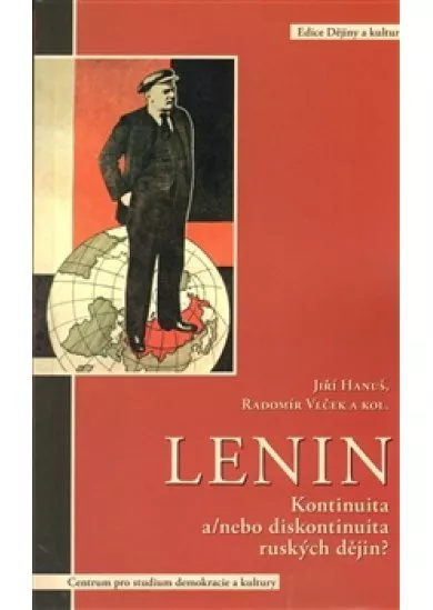 Lenin - Kontinuita a/nebo diskontinuita ruských dějin?