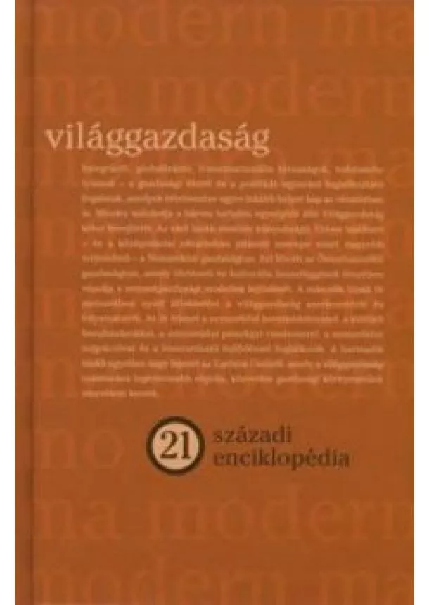 Kolektív - Világgazdaság - 21. századi enciklopédia