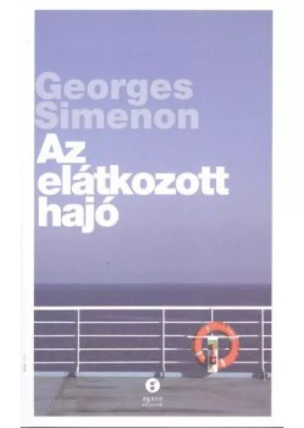 Georges Simenon - AZ ELÁTKOZOTT HAJÓ