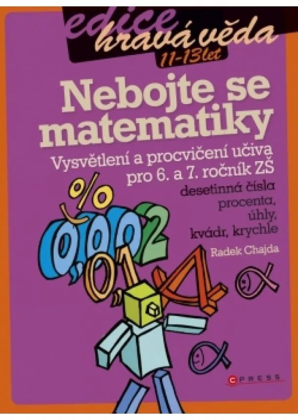 Radek Chajda - Nebojte se matematiky!