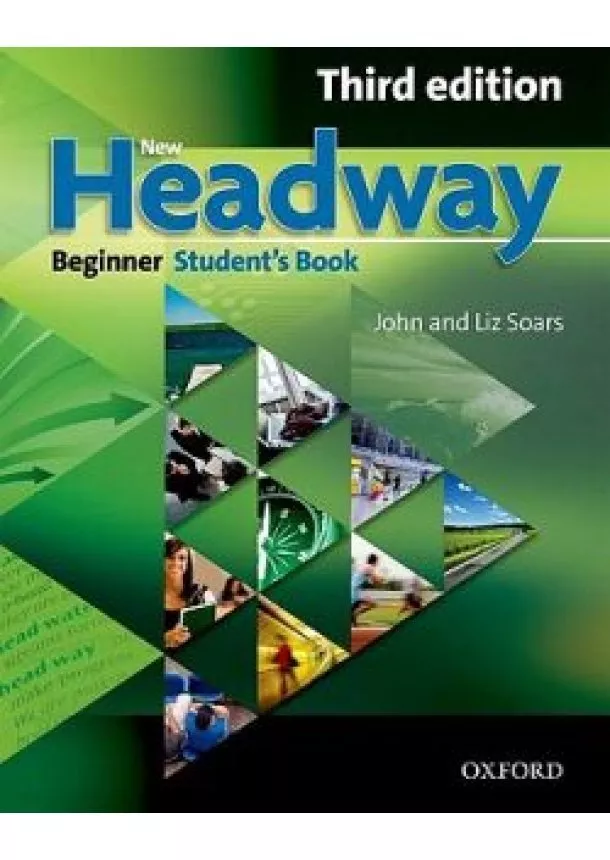 JOHN SOARS - LIZ SOARS - New Headway Beginner - Third Edition - Students Book 