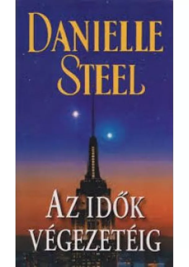 Danielle Steel -  Az idők végezetéig