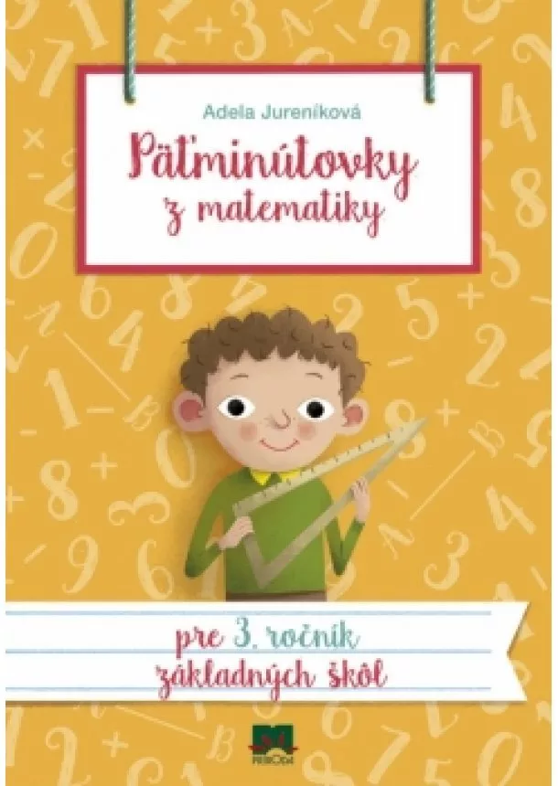 Adela Jureníková - Päťminútovky z matematiky pre 3. ročník ZŠ, 2. vydanie