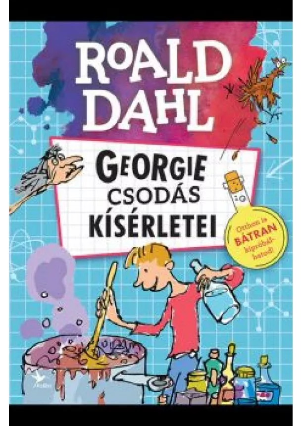 Roald Dahl - Georgie csodás kísérletei