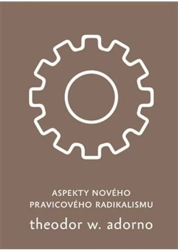 Theodore W. Adorno - Aspekty nového pravicového radikalismu