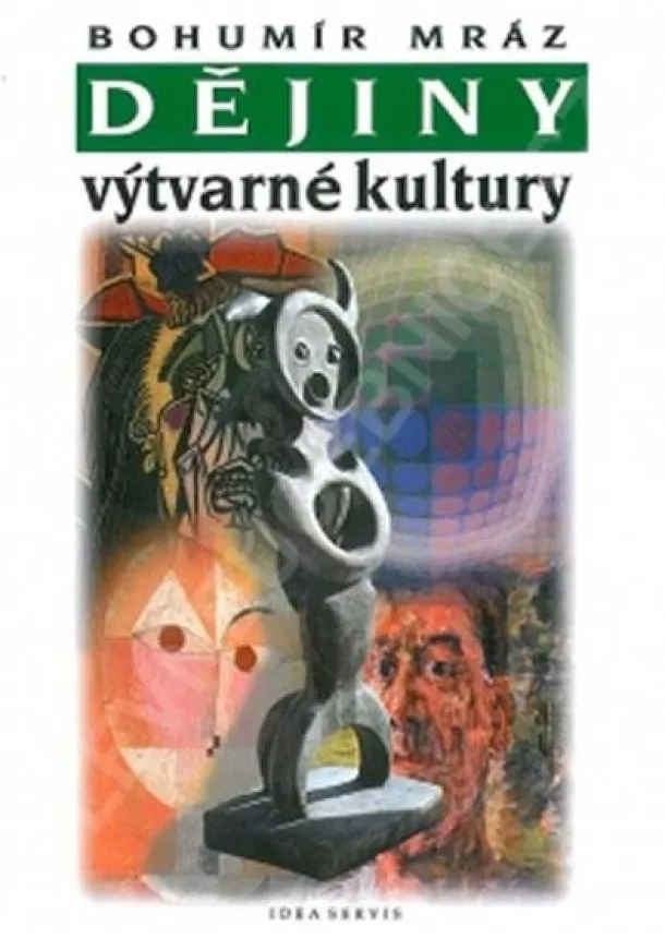 Bohumír Mráz - Dějiny výtvarné kultury 4