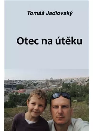 Otec na útěku