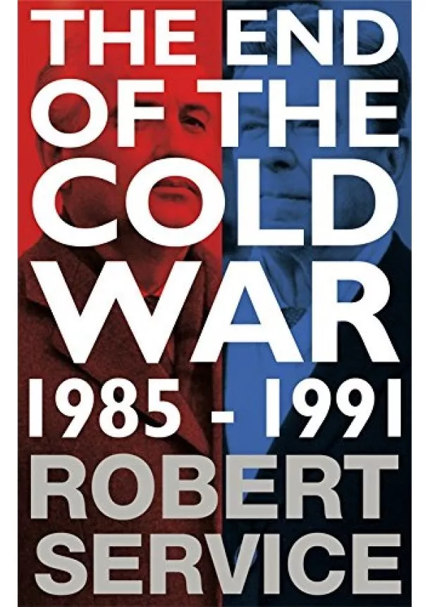 Robert Service - End of the Cold War : 1985-1991