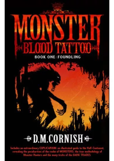 Monster Blood Tattoo: Foundling