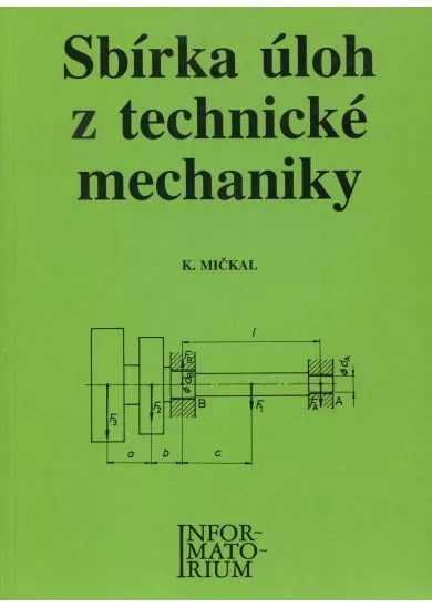 Sbírka úloh z technické mechaniky