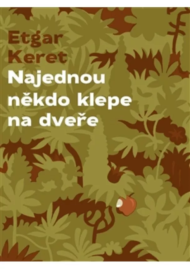 Etgar Keret - Najednou někdo klepe na dveře