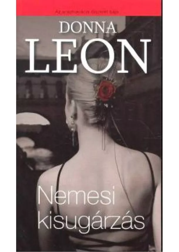 DONNA LEON - NEMESI KISUGÁRZÁS