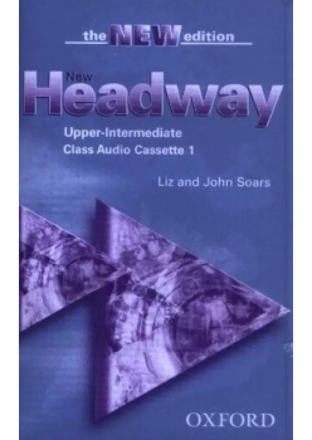 Soars Liz and John - New Headway   Upper-Intermediate - Third Edition - Class Cassettes (3) New Edition