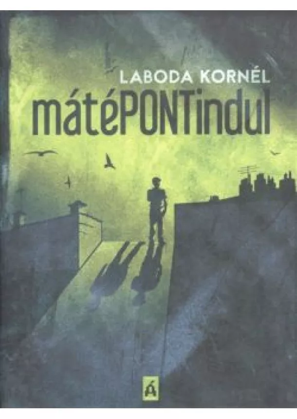 Laboda Kornél - Mátépontindul