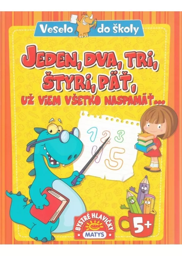 autor neuvedený - 1,2,3,4,5 už viem všetko naspamäť