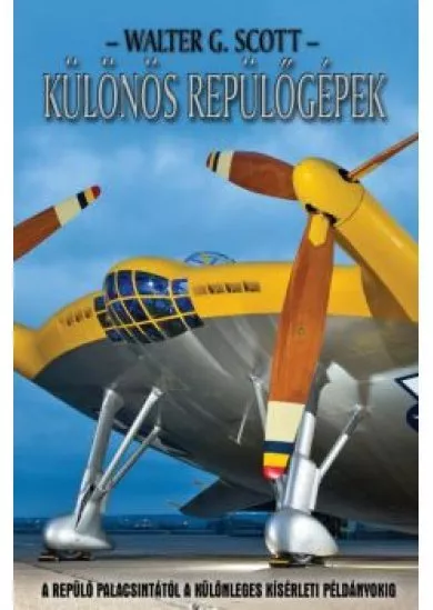 Különös repülőgépek