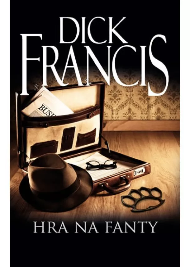 Dick Francis - Hra na fanty