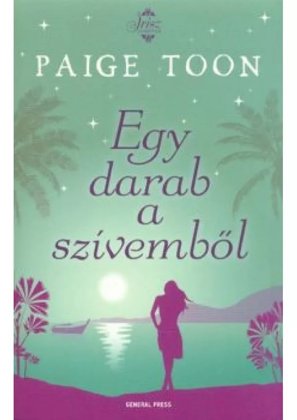 Paige Toon - Egy darab a szívemből /Írisz könyvek