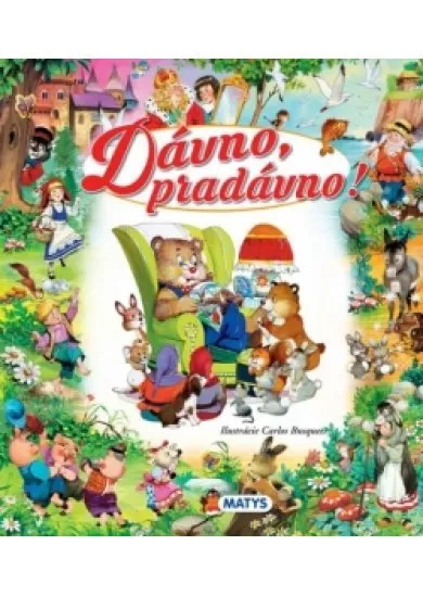 Dávno, pradávno!