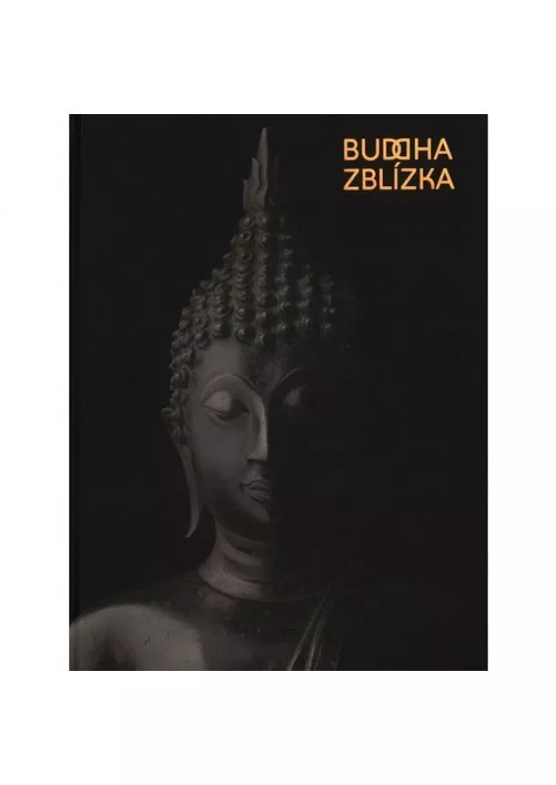 Markéta Hánová, Zdenka Klimtová - Buddha zblízka