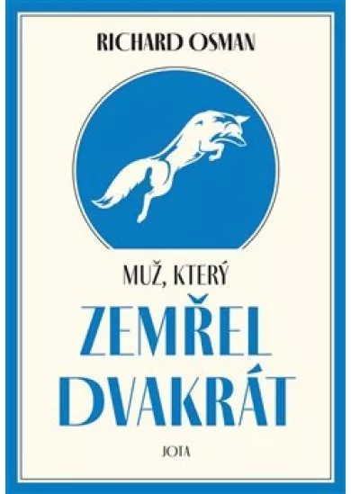 Muž, který zemřel dvakrát