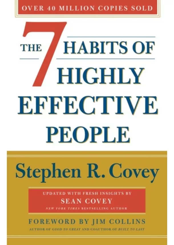 Stephen R. Covey - The 7 Habits Of Highly Effective People