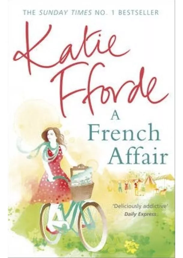 Katie Fforde - French Affair