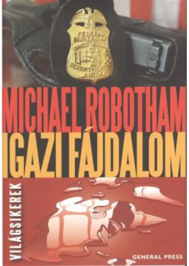 MICHAEL ROBOTHAM - IGAZI FÁJDALOM