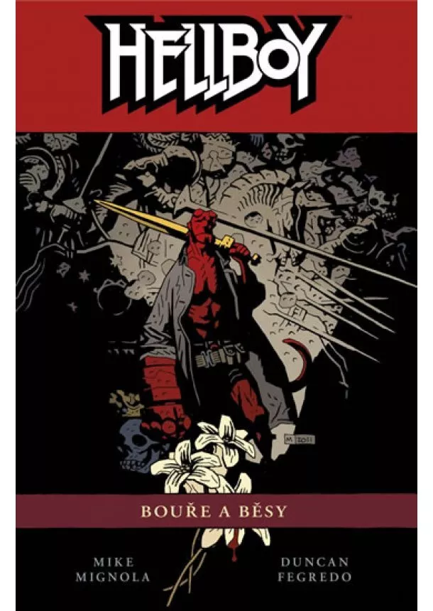 Mike Mignola, Duncan Fegredo - Hellboy 12 - Bouře a běsy