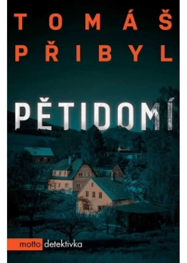 Tomáš Přibyl - Pětidomí