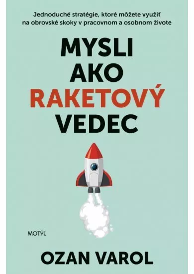 Mysli ako raketový vedec